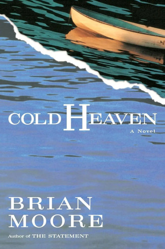 Brian moore cold heaven - heaven, |