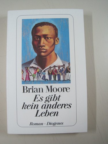 Brian moore es gibt kein - -,