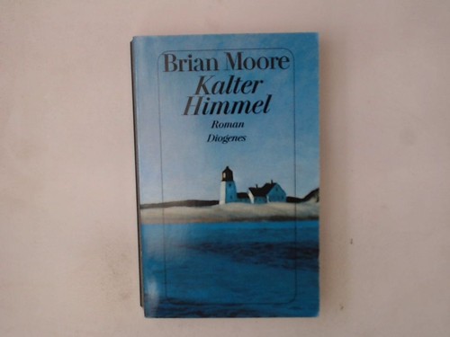 Kalter himmel roman - kalter, moore