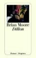 Dillon roman von brian moore - roman,
